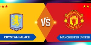 Nhận định kết quả giữa Aston Villa vs Manchester United
